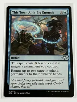 This Town Ain't Big Enough 74 MTG Thunder Junction 2024 Mint - 9.0 + Non Foil - Image 2