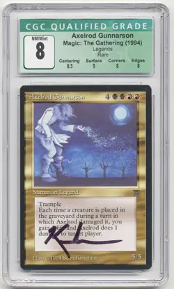 Graded Signed Axelrod Gunnarson CGC 8 Legends Artist Scott Kirschner MTG Magic! - Image 1