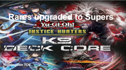 Superfied *33* Card K9 Deck Core Justice Hunters Preorder 8/01/2025 Yugioh! - Image 1