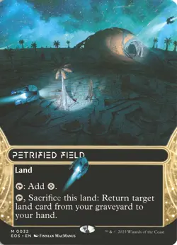 MTG Petrified Field (032) *Non-Foil* Borderless Edge of Eternities Stellar NM/MT - Image 1