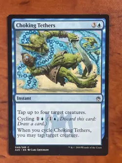 Choking Tethers MTG Magic the Gathering Card LP Lightly Played A25 - Image 1