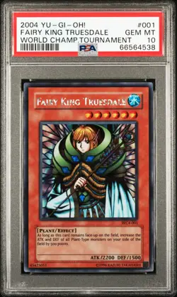 YUGIOH PSA 10 2004 Fairy King Truesdale WC4-001 Secret Rare Promo *4538 - Image 1