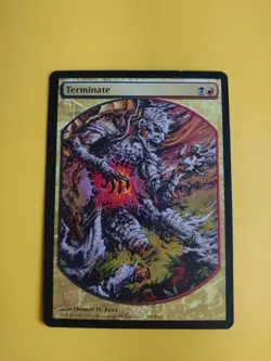 Terminate. Textless player rewards Magic the Gathering Card. - Image 1