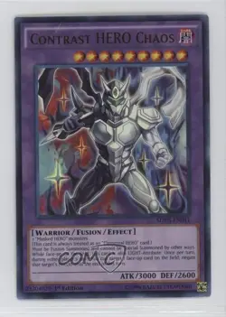 Contrast HERO Chaos 1st Ed. YuGiOh Strike Structure Deck #SDHS-EN041 0l4h - Image 1