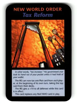 NWO: Tax Reform Card Unlimited INWO Illuminati New World Order Game LP - Image 1