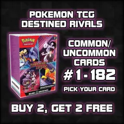 Pokemon TCG Destined Rivals Common Uncommon Cards - Buy 2, Get 2 Free - Image 1