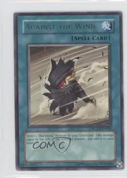 Against the Wind Unlimited YuGiOh Raging Battles #RGBT-EN050 2009 1l2 - Image 1