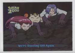 We're Blasting Off Again Foilboard Topps Pokemon The Movie 2000 #71 2000 06st - Image 1