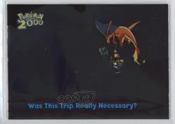 Was This Trip Really NecessaryU Foilboard Topps Pokemon The Movie 2000 #49 06st - Image 1
