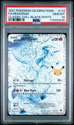 2021 POKEMON CELEBRATIONS CLASSIC COLL #113 FULL ART/RESHIRAM PSA 10 - Image 1