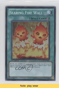 SR - Searing Fire Wall 1st Ed. YuGiOh Hidden Arsenal 5: Steelswarm Invasion 0b5 - Image 1