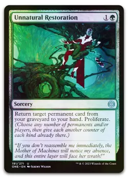 Unnatural Restoration #191 (Foil) (NM) Phyrexia All Will Be One ONE Magic MTG - Image 1