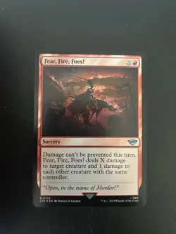 Foil Fear, Fire, Foes! Universes Beyond: the Lord of the Rings Mtg 125 Uncommon - Image 1