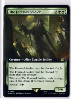 The Foretold Soldier NM/M* EXTENDED Dr. Who 0395 mtg -UnltdCards - Image 1
