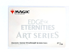 Dawnsire, Sunstar Dreadnought 27/54 Art Series MTG Edge Of Eternities EOE - Image 2