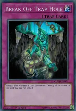 Yugioh - Break Off Trap Hole (Super Rare) (1st Edition) - COTD-EN075 P - Image 1