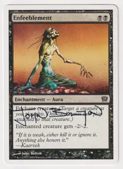 Signed Enfeeblement Proof MP 9th Edition Artist John Bolton 2005 MTG Magic AP! - Image 1