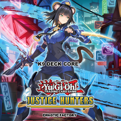 YUGIOH JUSH DECK CORE - K9 - Image 1