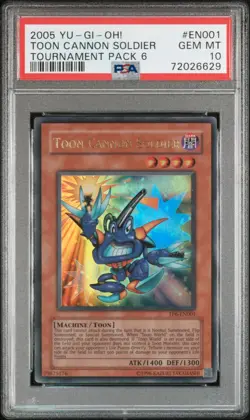 Yugioh PSA 10 2005 Toon Cannon Soldier TP6-EN001 Ultra Rare *6629 - Image 1