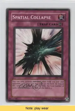 Spatial Collapse Unlimited YuGiOh Invasion of Chaos #IOC-051 2004 READ i3a - Image 1