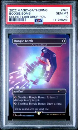 2022 MTG SECRET LAIR DROP FOIL #676 BOOGIE BOMB PSA 10 - Image 1
