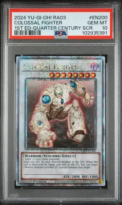 2024 Yugioh Colossal Fighter #EN200 RA03-Quarter Century Bonanza (QCSR) PSA 10! - Image 1
