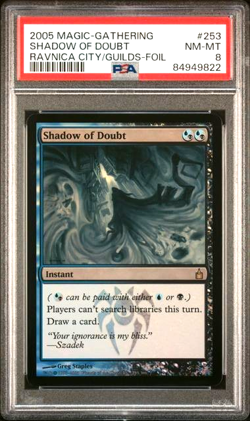 2005 MTG Ravnica City SHADOW OF DOUBT Foil PSA 8 Pop 1 - Image 1