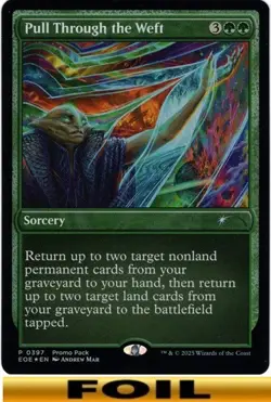 1x - Pull Through the Weft - FOIL PROMO - Edge of Eternities - NM MTG - Image 1