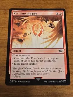 MTG Lord of the Rings - Cast Into the Fire - LTR 118 - Regular - Image 1