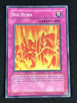 YUGIOH BIG BURN IOC-047 SUPER PLAY/EDGE WEAR - Image 1