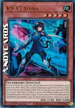 K9-17 IZUNA • Ultra R • JUSH IT031 • 1Ed • Yugioh! • ANDYCARDS - Image 1