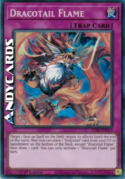 DRACOTAIL FLAME • (Fiamma Dracocoda) • Super R • JUSH EN011 • 1Ed • Yugioh! - Image 1