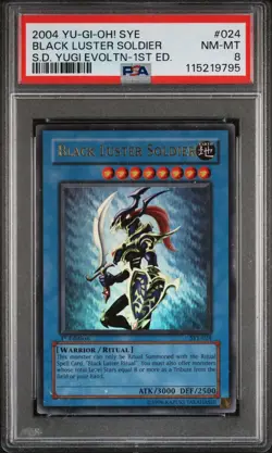 Black Luster Soldier *PSA NM-MINT 8* SYE-024 *1st Ed* Ultra Rare *2004* Yugioh - Image 1