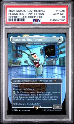 2025 MTG SECRET LAIR DROP FOIL #1926 PLANKTON, TINY TYRANT PSA 10 - Image 1