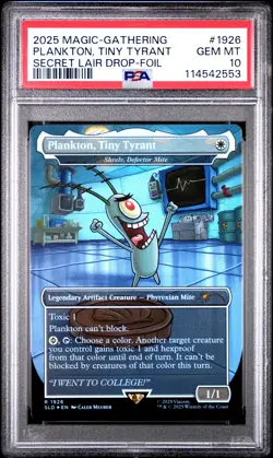 2025 MTG SECRET LAIR DROP FOIL #1926 PLANKTON, TINY TYRANT PSA 10 - Image 1
