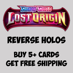 Pokemon TCG Sword & Shield Lost Origin Near Mint Reverse Holo Choose Your Card - Image 1