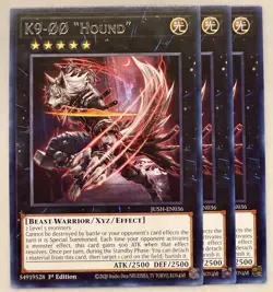 Yugioh! 3x K9-OO "Hound" JUSH-EN036 Rare 1st Ed NM - Image 1