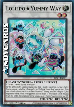 LOLLIPO★YUMMY WAY • (Lollipo★Yummy Via) • Super R • JUSH EN021 • 1Ed • Yugioh! - Image 1