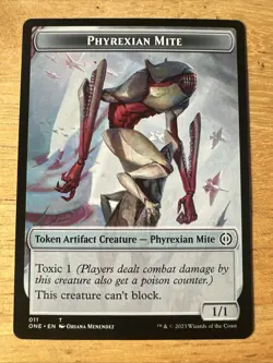 MTG Phyrexia: All Will Be One - Phyrexian Mite 1/1 [Token] - Image 1