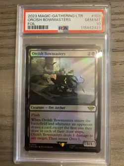 2023 MTG TALES OF MIDDLE-EARTH FOIL #103 ORCISH BOWMASTERS PSA 10 Pop 11 Rare! - Image 1