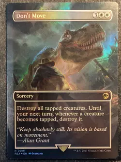 Don't Move - Borderless Foil - Jurassic World Collection REX (MTG) - Image 1