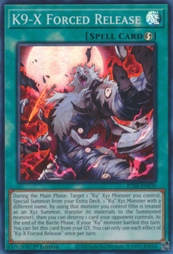 Yugioh! - K9-X Forced Release - JUSH-EN039 - Super Rare - 1'st Ed. - NM/M - Image 1