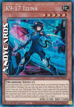 K9-17 IZUNA • Rara Collector • JUSH EN031 • 1Ed • Yugioh! • ANDYCARDS - Image 1