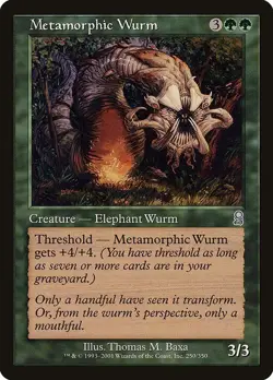 MTG Odyssey --- METAMORPHIC WURM --- Uncommon! NM! Magic the Gathering! - Image 3