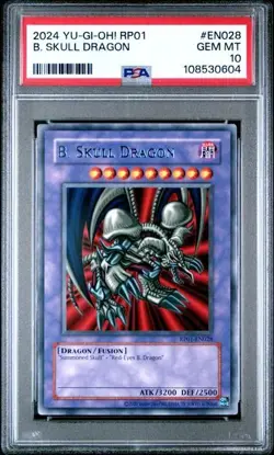 2024 YuGiOh! RP01 B. Skull Dragon PSA 10 GEM #EN028 RARE - Image 1