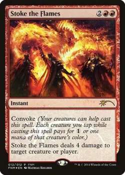 Stoke the Flames -Foil Light Play MTG Promos: FNM - Image 1