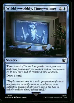 1x Wibbly-wobbly, Timey-wimey - Universes Beyond: Doctor Who - NM - MTG - Image 1