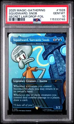 MTG Squidward, Sarcastic Snob FOIL SpongeBob Secret Lair #1928 PSA 10 Gem Mint - Image 1