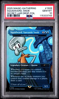 MTG Squidward, Sarcastic Snob FOIL SpongeBob Secret Lair #1928 PSA 10 Gem Mint - Image 1