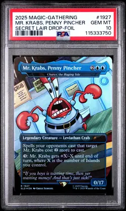 MTG Mr. Krabs, Penny Pincher FOIL SpongeBob Secret Lair #1927 PSA 10 Gem Mint - Image 1